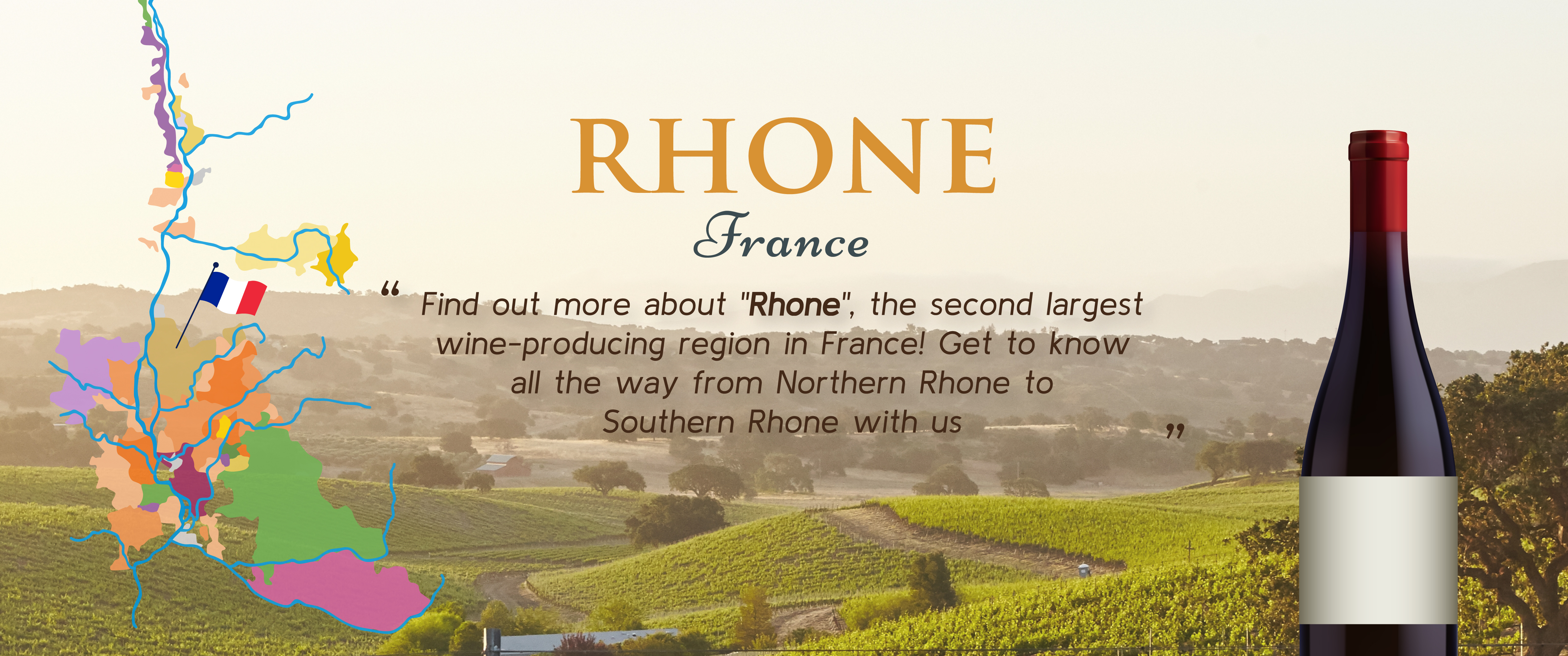 Get to Know More About Rhône